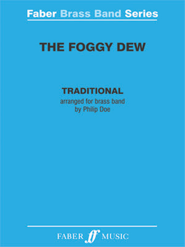 The Foggy Dew The Foggy Dew