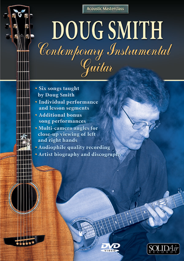 Acoustic Masterclass Series: Doug Smith — Contemporary Instrumental Guitar