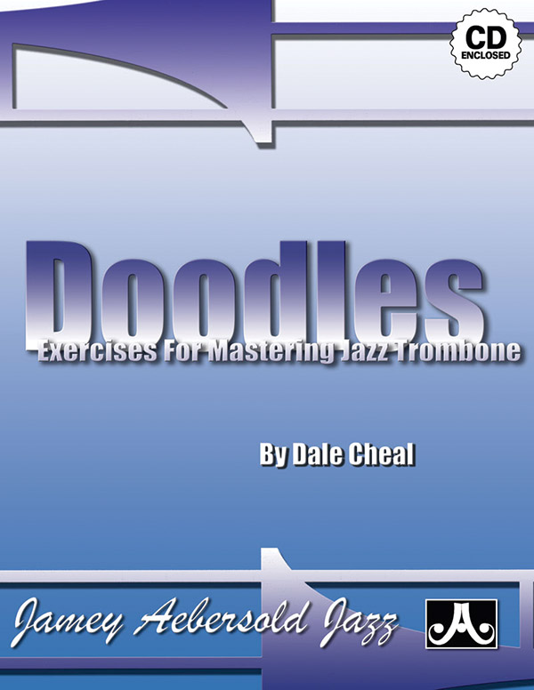 Doodles: Exercises for Mastering Jazz Trombone