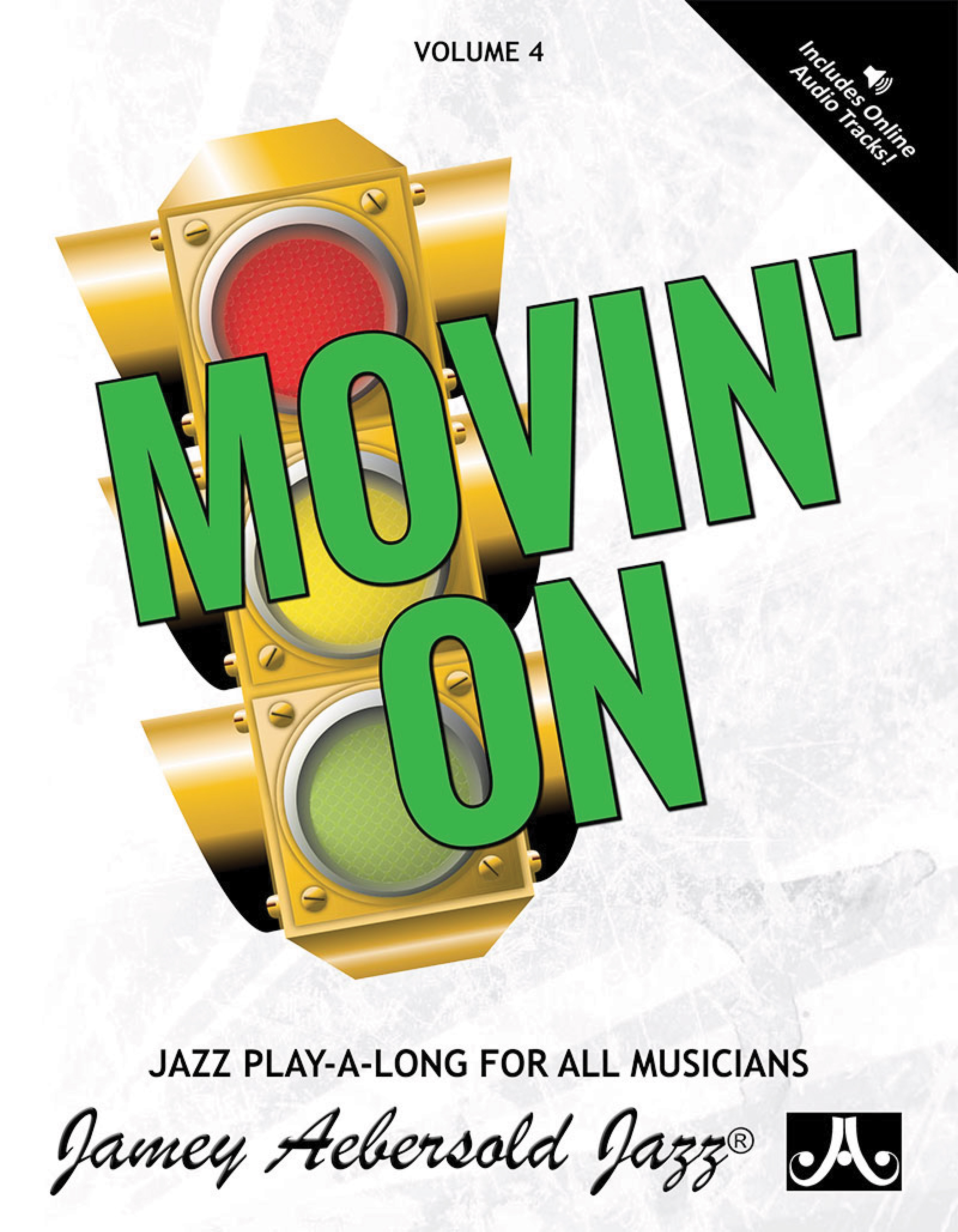Jamey Aebersold Jazz, Volume 4: Movin’ On