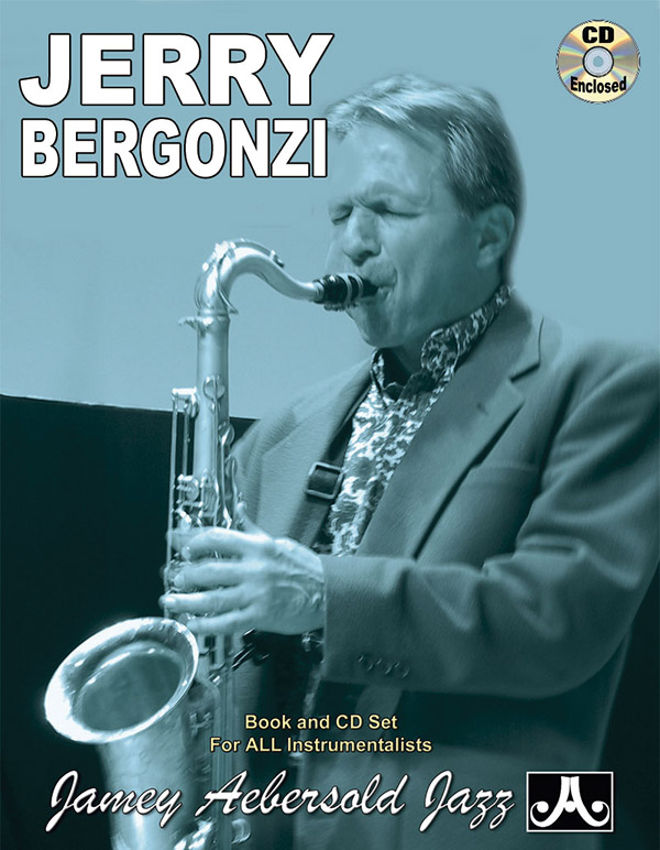Jamey Aebersold Jazz, Volume 102: Jerry Bergonzi Jamey Aebersold Jazz, Volume 102: Jerry Bergonzi
