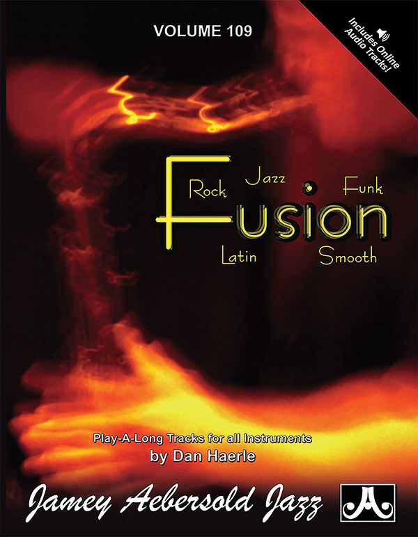 Jamey Aebersold Jazz, Volume 109: Fusion Jamey Aebersold Jazz, Volume 109: Fusion
