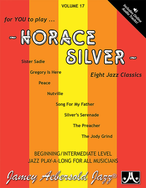 Jamey Aebersold Jazz, Volume 17: Horace Silver
