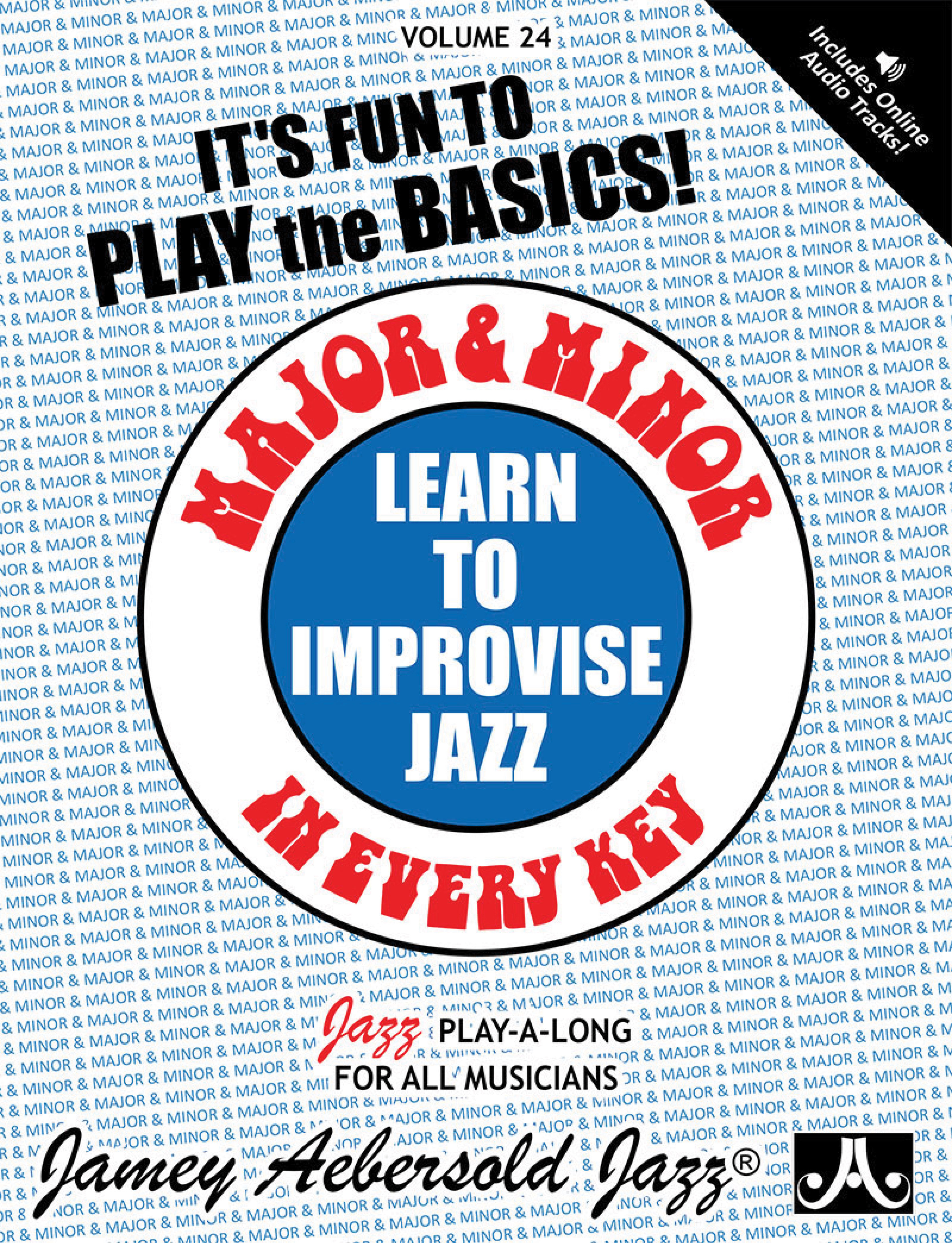 Jamey Aebersold Jazz, Volume 24: Learn to Improvise Jazz—Major & Minor in Every Key