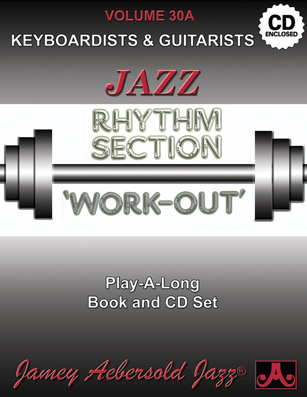 Jamey Aebersold Jazz, Volume 30A Jazz Rhythm Section WorkOut Book