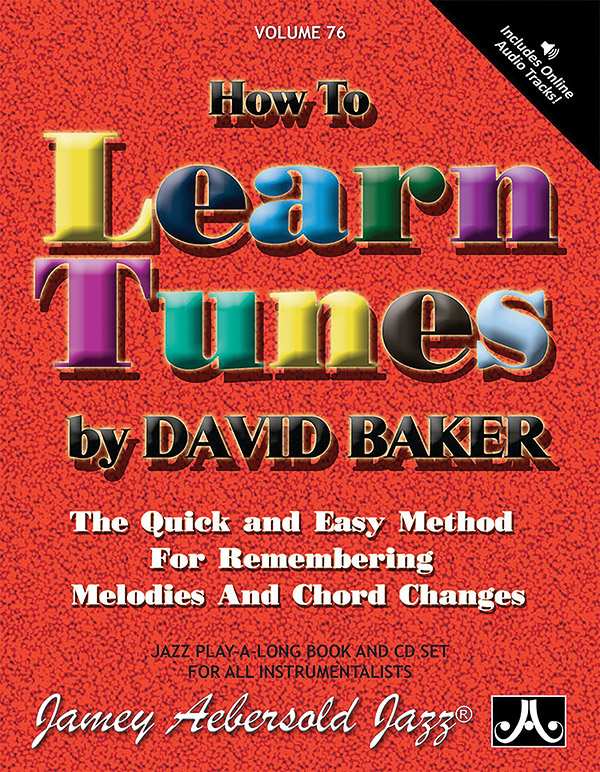 Jamey Aebersold Jazz, Volume 76: How to Learn Tunes