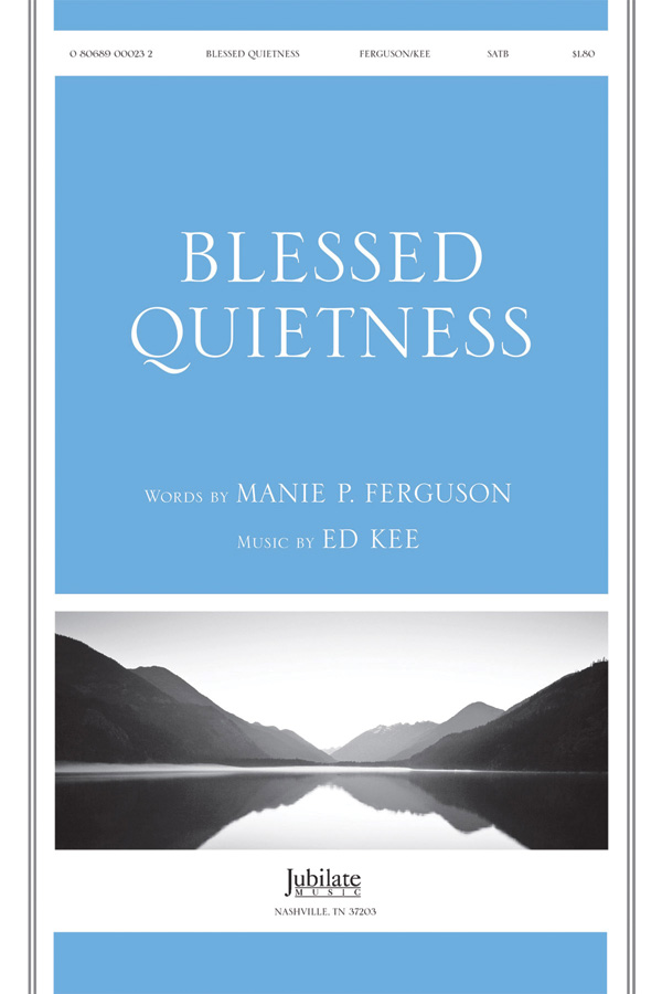 Blessed Quietness: | Sheet Music