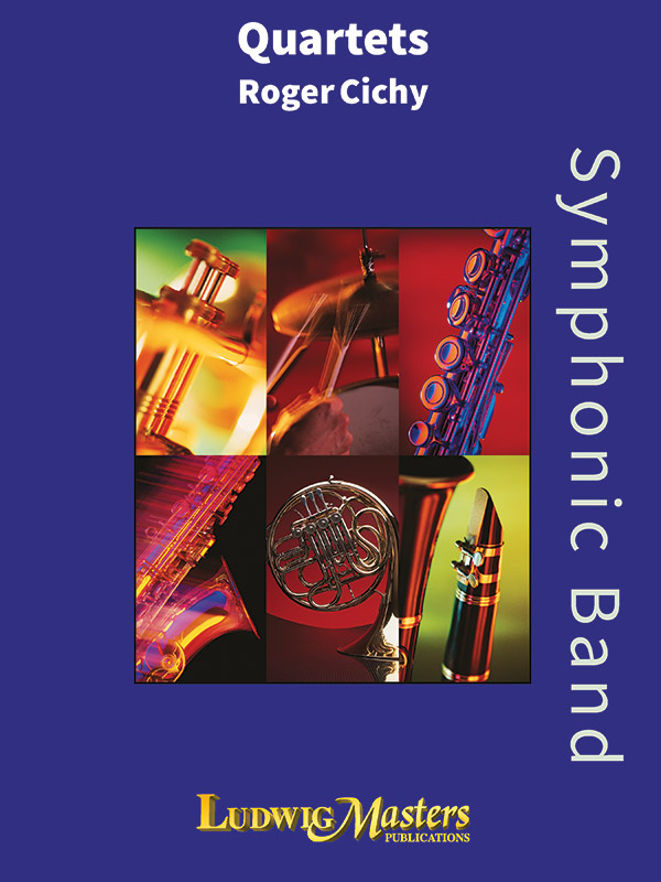 Quartets: Concert Band Conductor Score &amp; Parts: Roger Cichy | Sheet Music