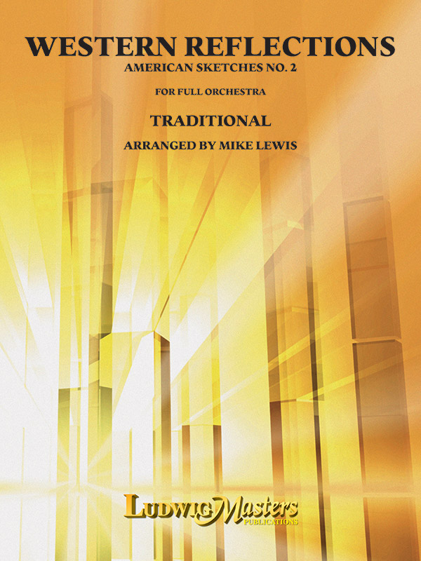 Western Reflections Full Orchestra Conductor Score & Parts Mike Lewis