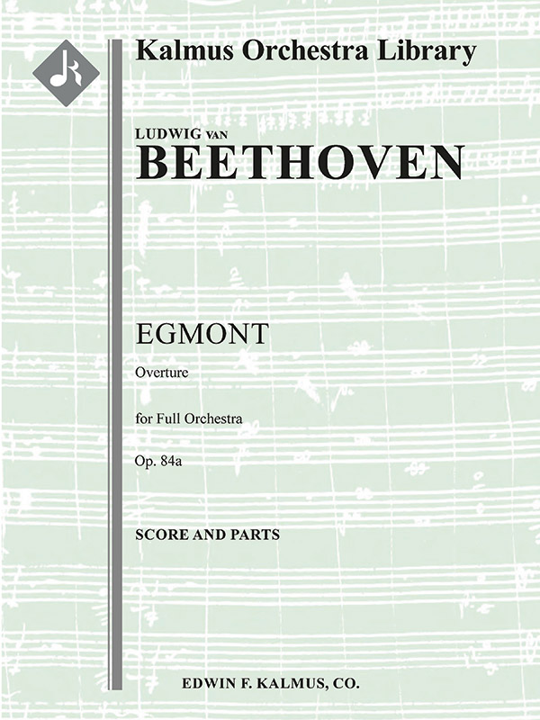 Egmont Overture Op 84a Full Orchestra Ensemble Works Conductor Score And Parts Ludwig Van 0657