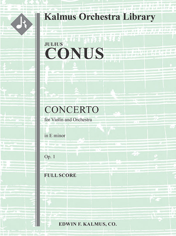 Violin Concerto in E minor, Op. 1 Conductor Score Julius Conus
