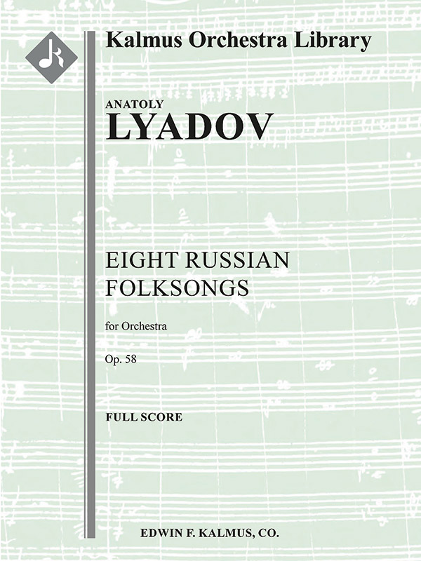 海外の楽譜　吹奏楽　リャードフ: ロシア民謡組曲「8つのロシア民謡 Op.58」 8つのロシア民謡 Op.58 ：アナトーリィ・コンスタンティノー