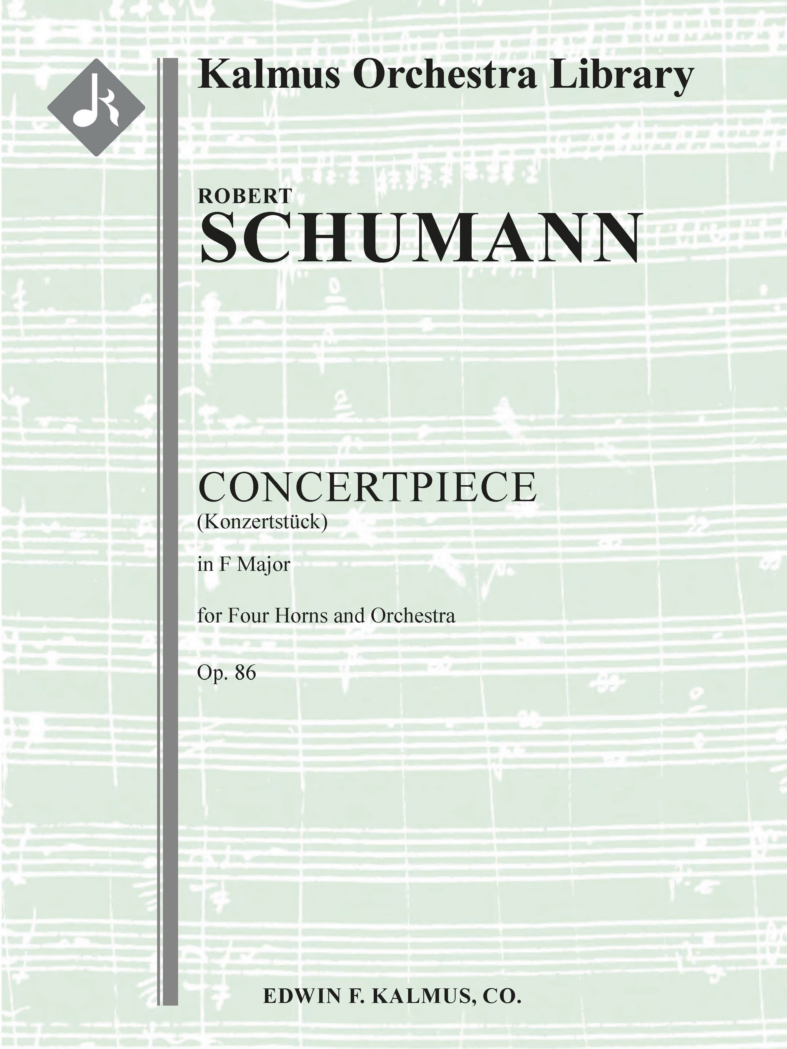 Concertpiece (Konzertstuck) in F for Four Horns and Orchestra, Op. 86<br>