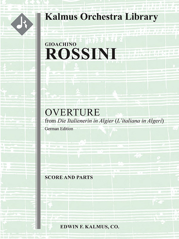 L'italiana in Algeri (Die Italienerin in Algier): Overture (German edition)