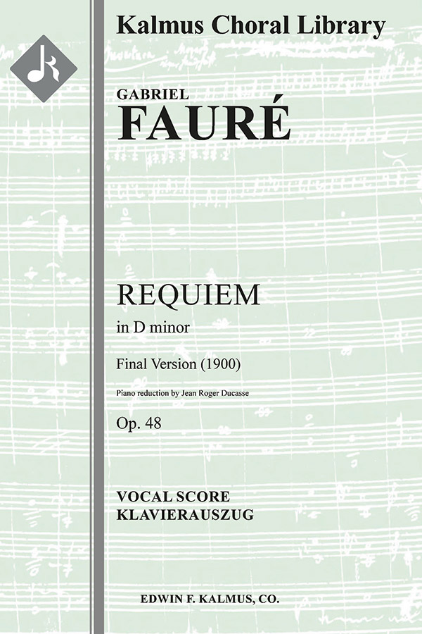 Requiem, Op. 48 (final version 1900) Mass, Keyboard