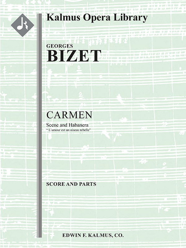 Carmen Act I Habanera L Amour Est Un Oiseau Rebelle Georges Bizet Carmen Act I Habanera L Amour Est Un Oiseau Rebelle Georges Bizet