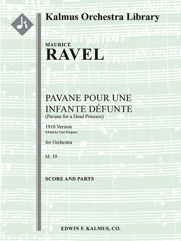 Pavane Pour une Infante Defunte (Pavane for a Dead Princess), M. 19<br>