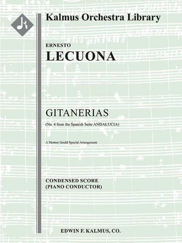 Andalucia Suite No. 4 'Gitanerias' Full Orchestra, Condensed Score Ernesto Lecuona Sheet Music