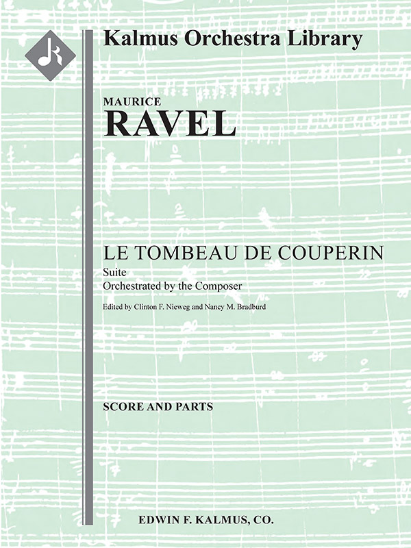 Le Tombeau de Couperin Suite transcription) Conductor Score & Parts Maurice Ravel Le Tombeau de Couperin Suite transcription) Conductor Score & Parts Maurice Ravel