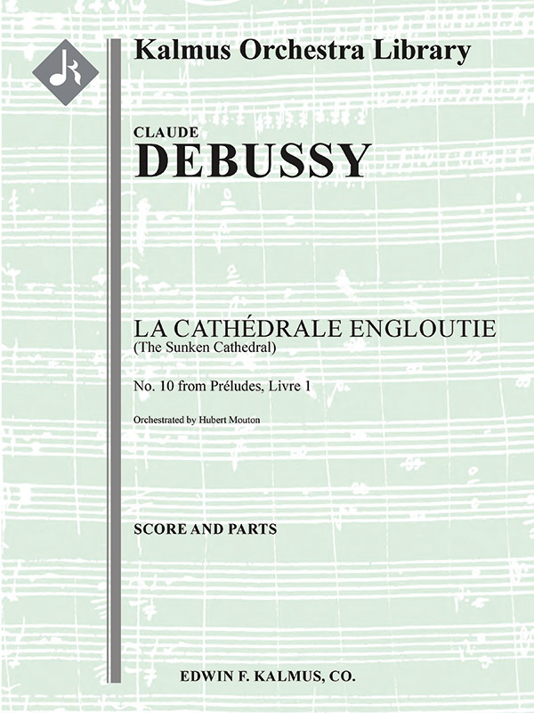 Preludes, Livre I. No. 10: La Cathedrale Engloutie (The Engulfed Cathedral or The Sunken Cathedral)<br>