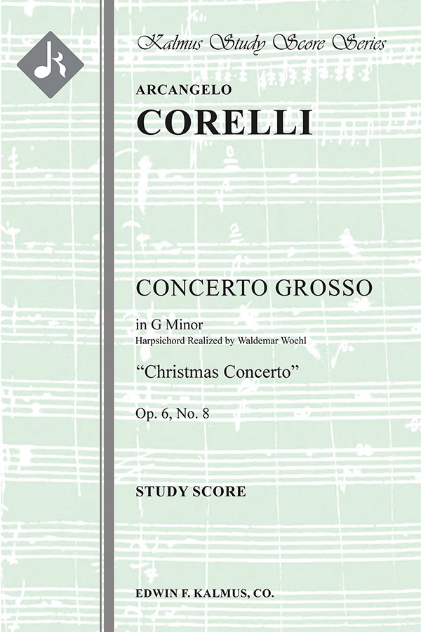 Concerto Grosso Op 6 No 8 In G Minor Christmas Concerto Alfred Music Arcangelo Corelli Concerto Grosso Op 6 No 8 In G Minor Christmas Concerto Alfred Music Arcangelo Corelli