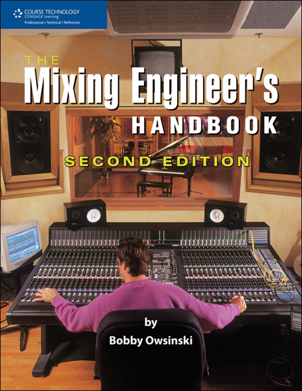 The Mixing Engineers Handbook 2nd Edition Pro Audio Textbook