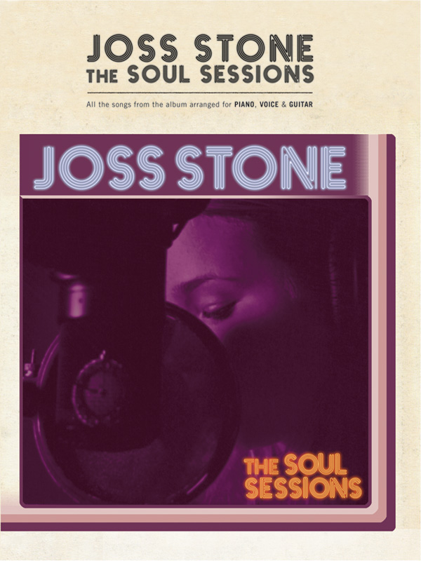 Joss Stone : The Soul Sessions : Solo : Songbook : 654979086451  : 55-10027A