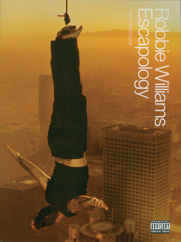 Robbie Williams Escapology Piano Vocal Guitar Book Robbie Williams Robbie Williams Escapology Piano Vocal Guitar Book Robbie Williams