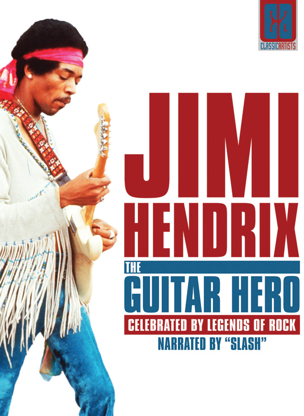 Jimi Hendrix The Guitar Hero Slash