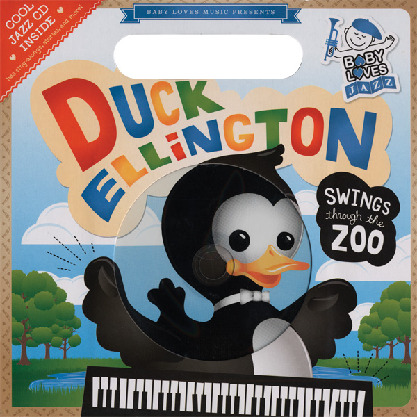 Baby Loves Jazz Duck Ellington Swings Through the Zoo Sheet Music