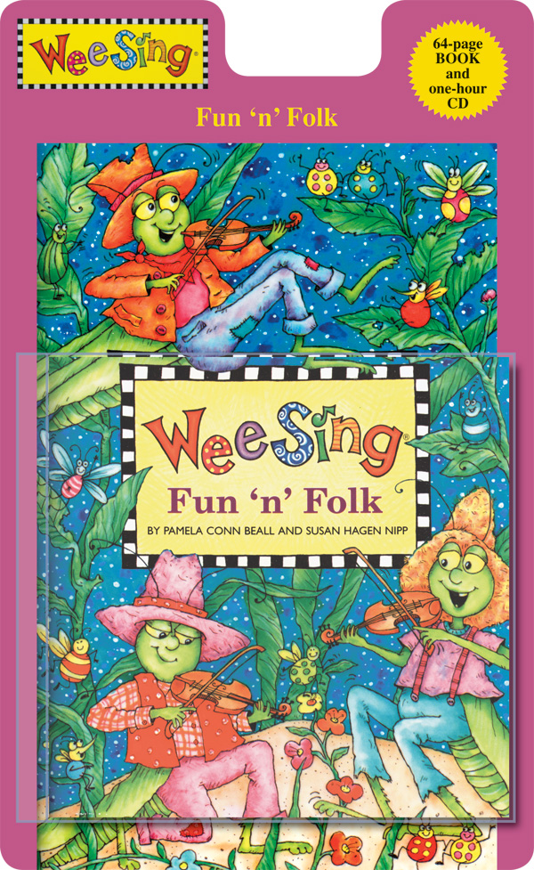 Wee Sing Fun ‘n’ Folk