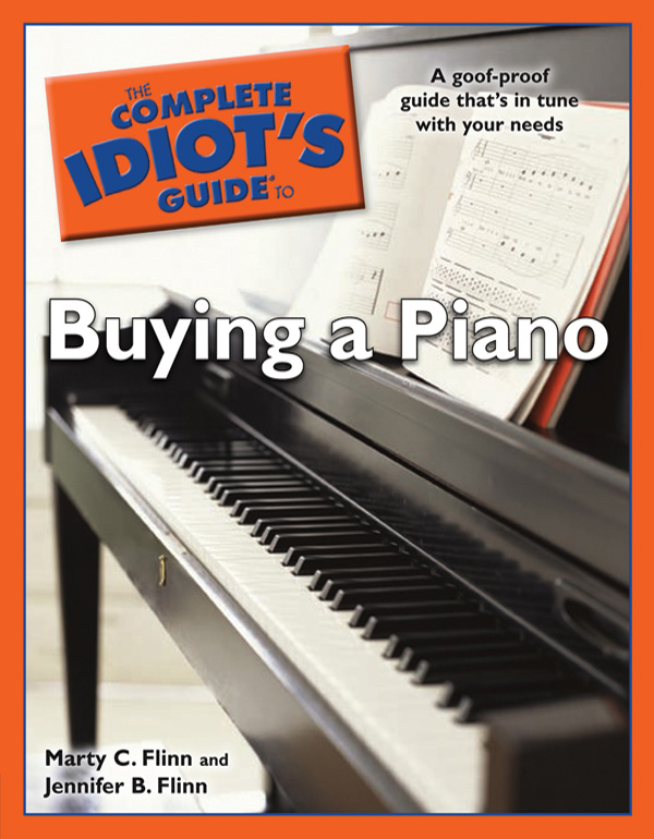 The Complete Idiot’s Guide to Buying a Piano