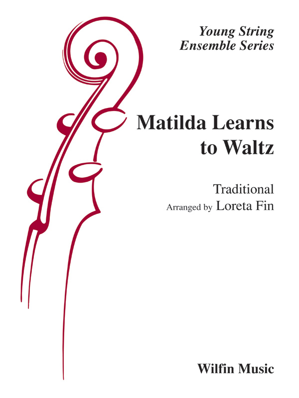 Matilda Learns to Waltz Matilda Learns to Waltz