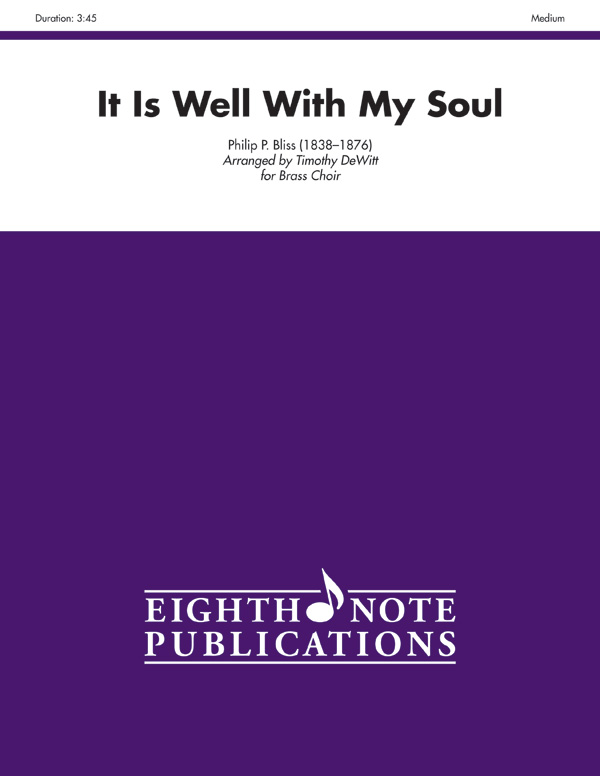 It Is Well with My Soul Philip P. Bliss Sheet Music