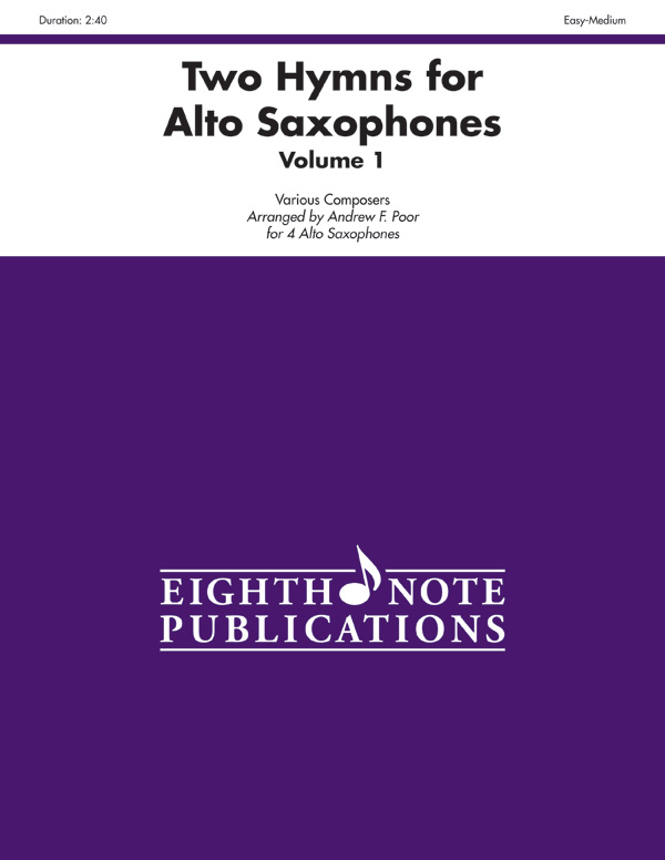 Two Hymns for Alto Saxophones, Volume 1: 4 Alto Saxophones Score ...