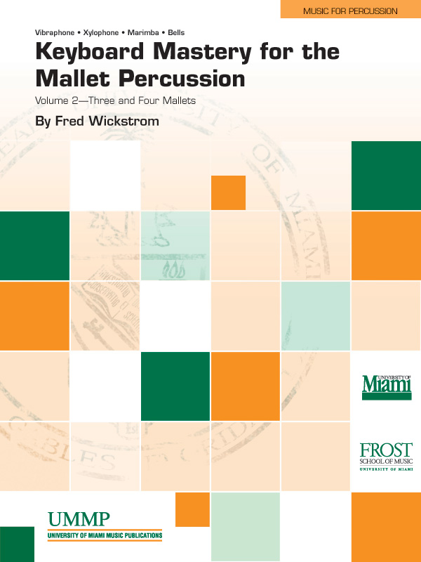Keyboard Mastery for the Mallet Percussionist, Volume II (3 & 4 Mallets