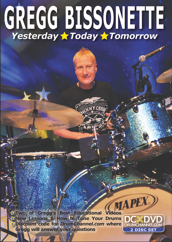 Gregg Bissonette: Yesterday, Today, Tomorrow