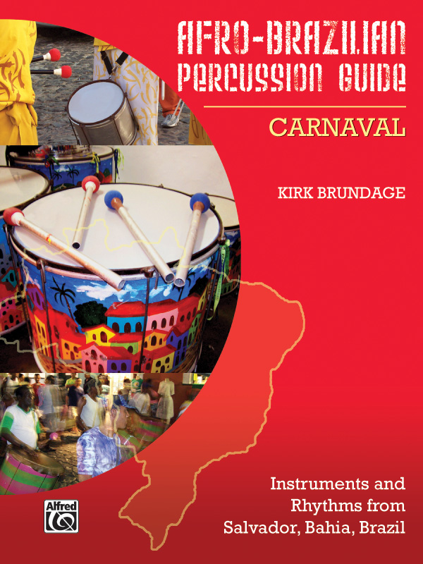 Afro-Brazilian Percussion Guide, Book 2: Carnaval