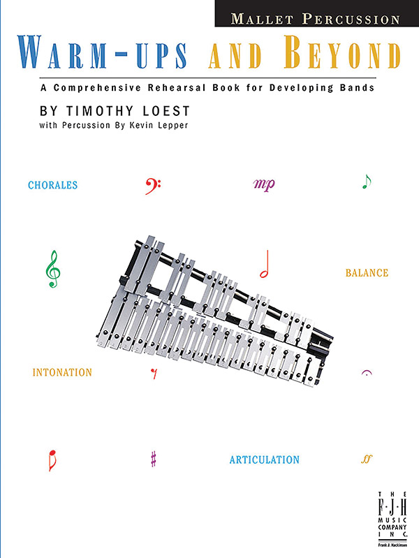 Warmups and Beyond Mallet Percussion Mallet Percussion Method Book
