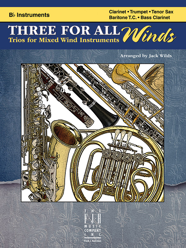 Three For All Winds – B-Flat Instruments