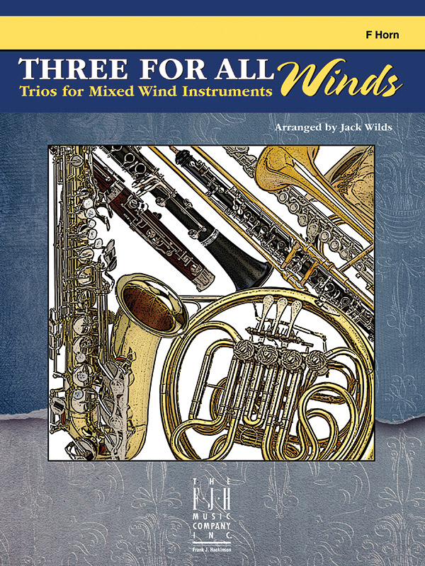 Three For All Winds – F Horn