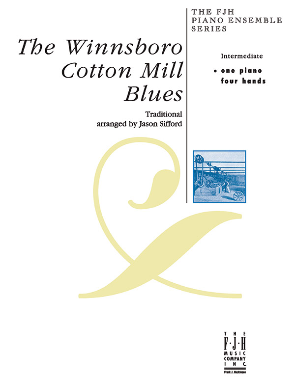 The Winnsboro Cotton Mill Blues