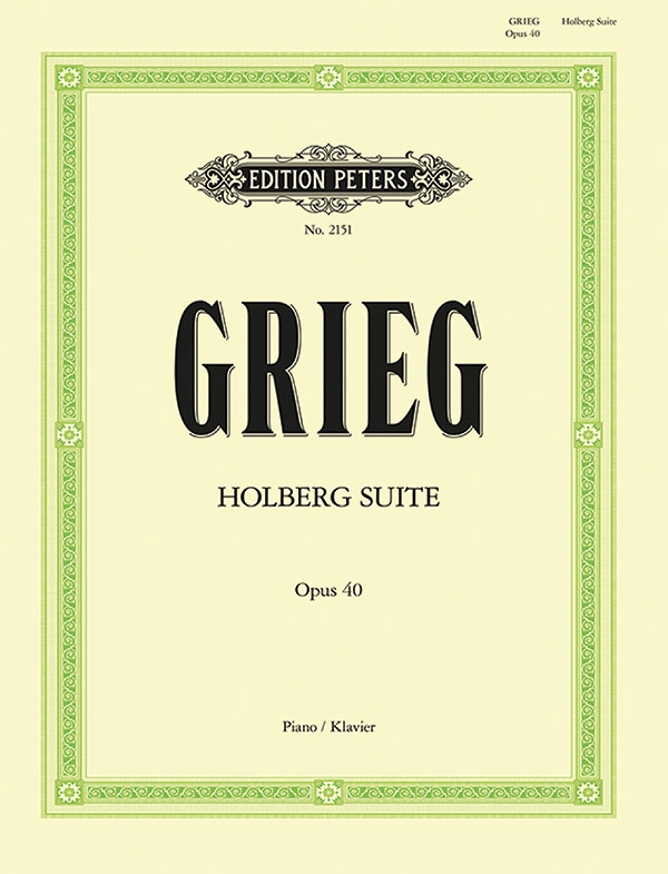 Holberg Suite (Suite in the Old Style) Op. 40 for Piano