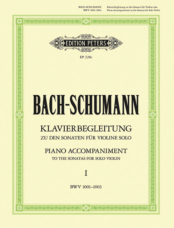 Piano Accompaniment by R. Schumann to Sonatas & Partitas for Violin Solo, Vol. 1