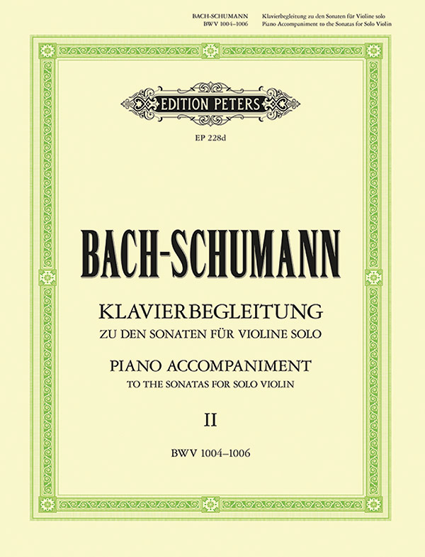 Piano Accompaniment by R. Schumann to Sonatas & Partitas for Violin Solo, Vol. 2