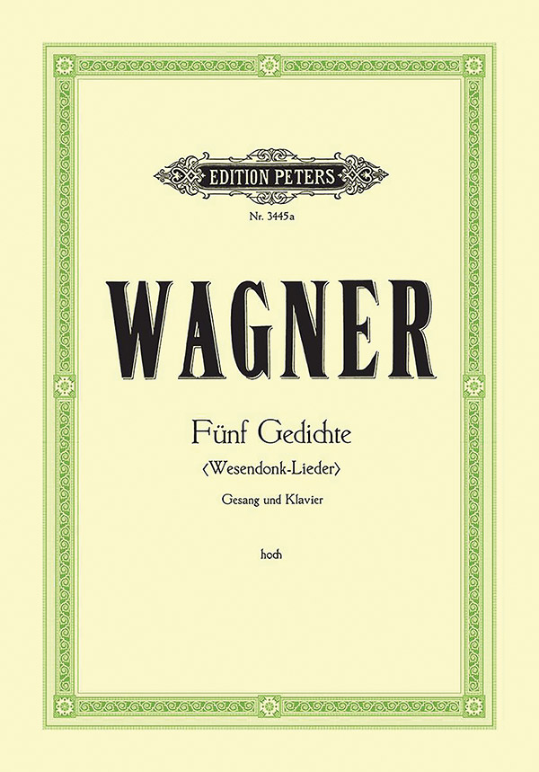 Wesendonck-Lieder: 5 Songs for Female Voice and Piano (High Voice)