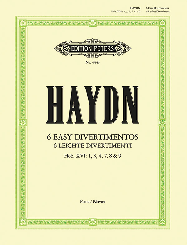 Six Easy Divertimentos for Piano Hob. XVI:1, 3, 4, 7-9