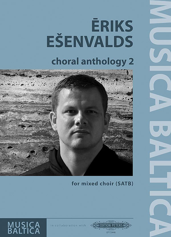 Eriks Esenvalds : Choral Anthology 2 for Mixed Choir : SATB : Songbook :               : 98-EP72446