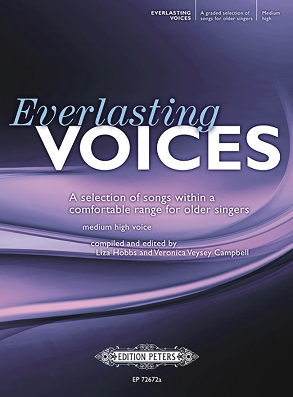 Veronica Veysey Campbell and Liza Hobbs : Everlasting Voices for Older Singers : Solo : Songbook :               : 98-EP72672A