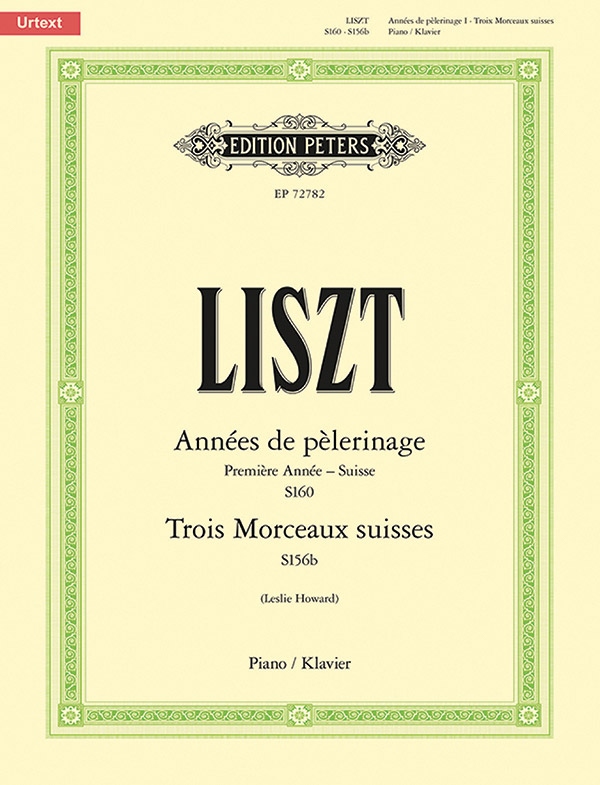 Années de pèlerinage: Première Année (Suisse), 3 Morceaux suisses for Piano